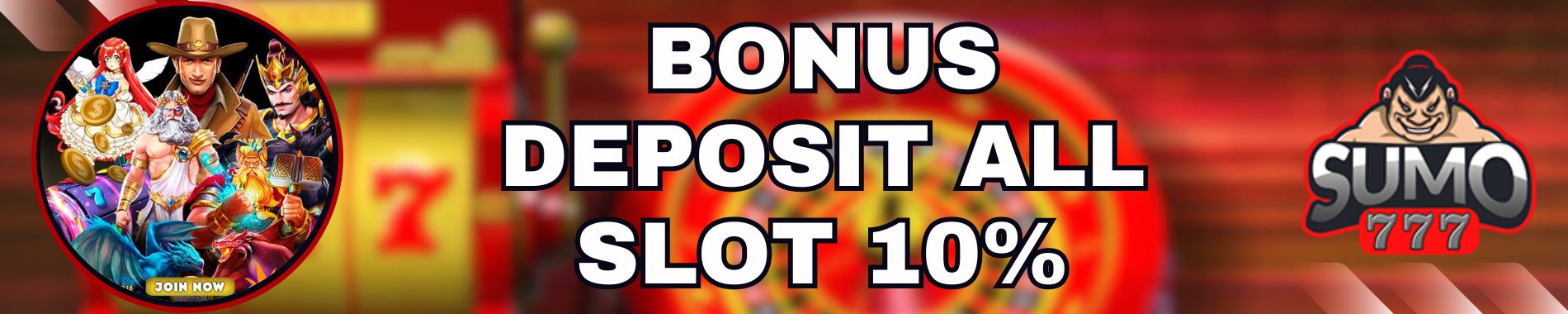 BONUS DEPOSIT 10%